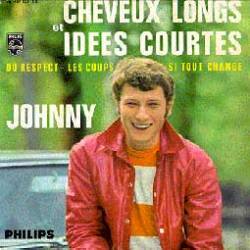 Johnny Hallyday : Cheveux longs et Idées Courtes